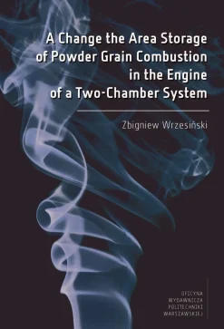 A Change the Area Storage of Powder Grain Combustion in the Engine of a Two-Chamber System