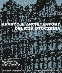 Aparycje architektury oblicza otoczenia