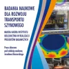Badania naukowe dla rozwoju transportu szynowego. Młoda kadra Instytutu Kolejnictwa w realizacji projektów badawczych