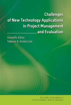 Challenges of New Technology Applications in Project Management and Evaluation