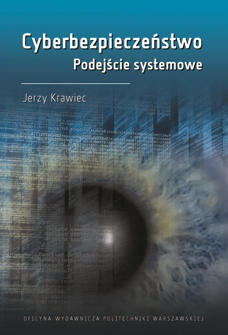 Cyberbezpieczeństwo. Podejście systemowe