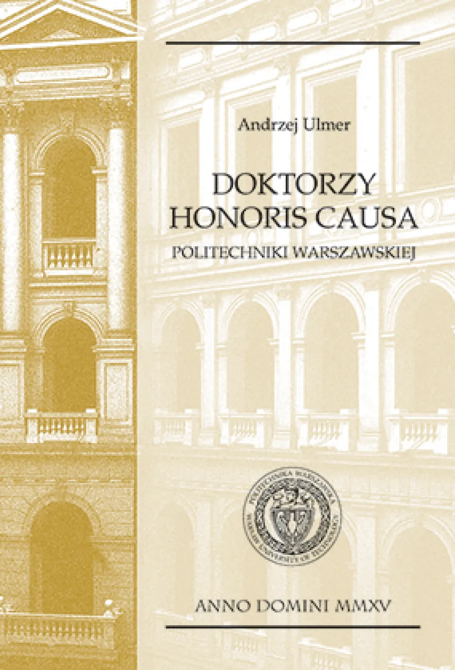 Doktorzy honoris causa Politechniki Warszawskiej