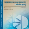 Gospodarka wodno-ściekowa i odpadowa w gospodarce cyrkulacyjnej