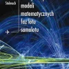 Identyfikacja modeli matematycznych faz lotu samolotu
