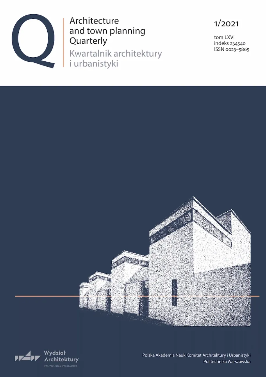 “Kwartalnik Architektury i Urbanistyki”, Tom LXVI, nr 1/2021