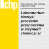 Laboratorium kinetyki procesów przenoszenia w inżynierii chemicznej