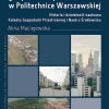 20 lat kierunku studiów gospodarka przestrzenna w Politechnice Warszawskiej. Historia i działalność naukowa Katedry Gospodarki Przestrzennej i Nauk o Środowisku