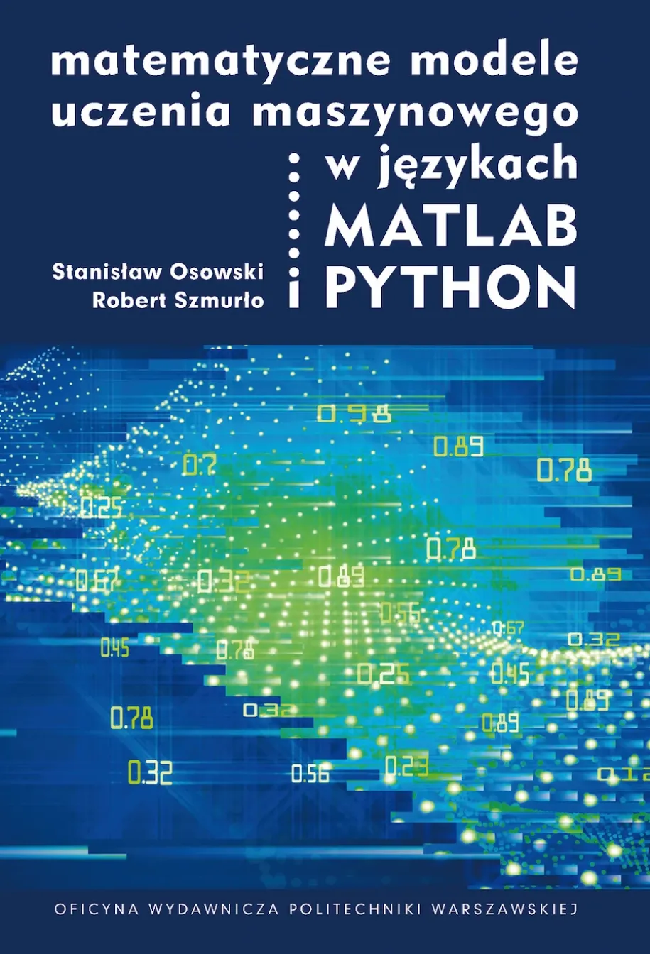 Matematyczne modele uczenia maszynowego w językach MATLAB i PYTHON