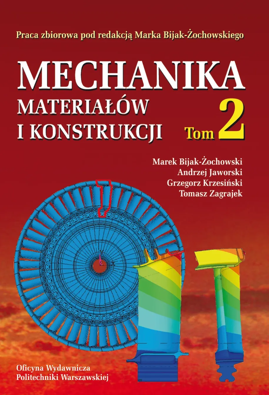 Mechanika materiałów i konstrukcji. Tom 2