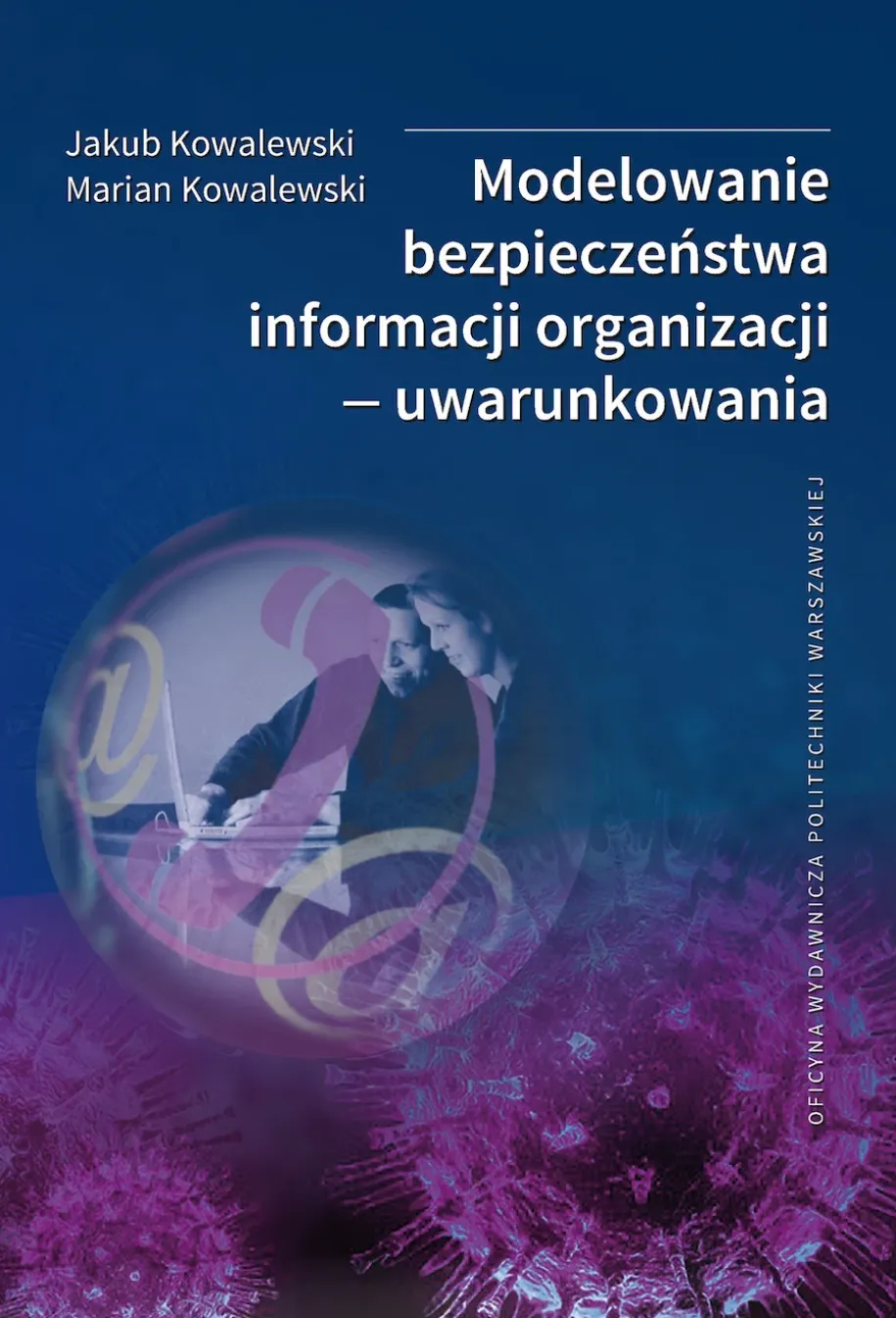 Modelowanie bezpieczeństwa informacji organizacji — uwarunkowania