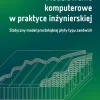 Modelowanie komputerowe w praktyce inżynierskiej. Statyczny model prostokątnej płyty typu sandwich