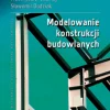 Modelowanie konstrukcji budowlanych