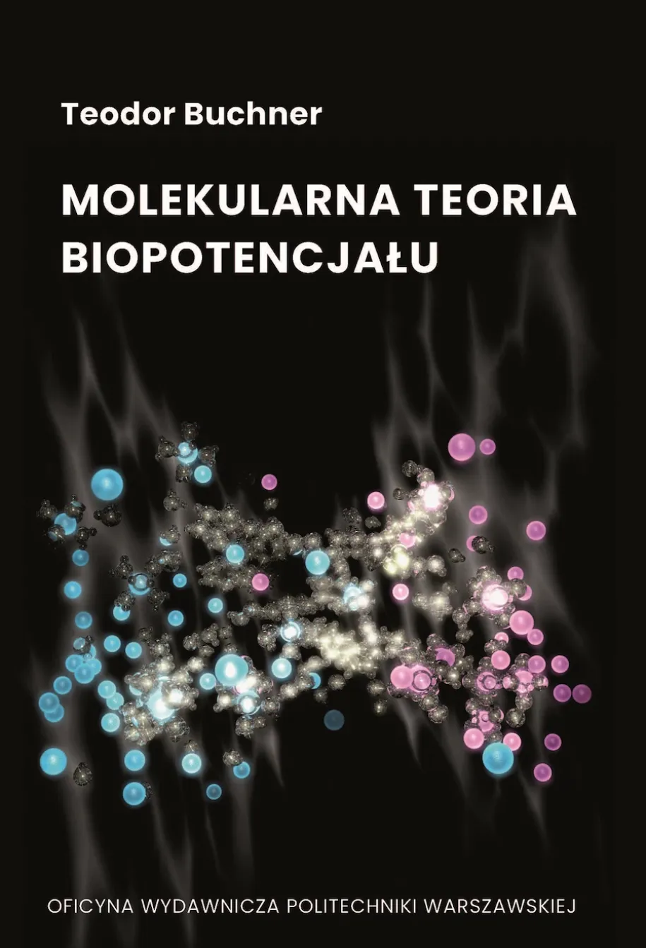 Molekularna Teoria Biopotencjału