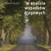 Niepewność w analizie wypadków drogowych