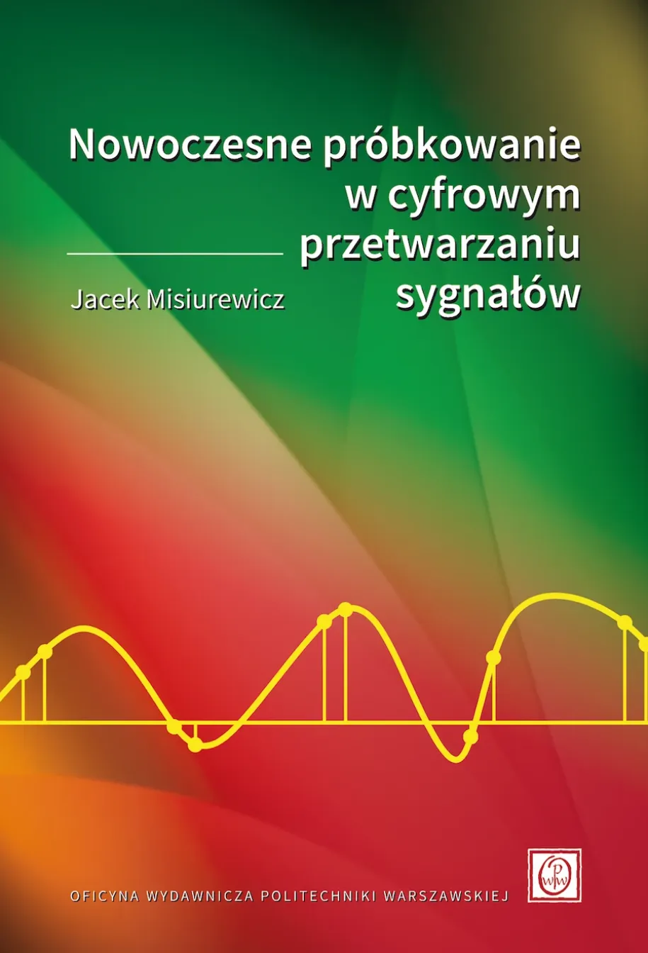 Nowoczesne próbkowanie w cyfrowym przetwarzaniu sygnałów