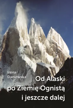 Od Alaski po ziemię ognistą i jeszcze dalej