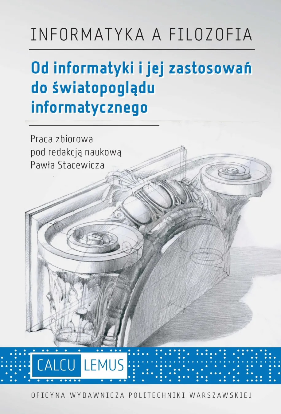 Od informatyki i jej zastosowań do światopoglądu informatycznego