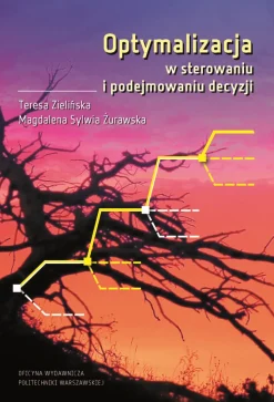 Optymalizacja w sterowaniu i podejmowaniu decyzji