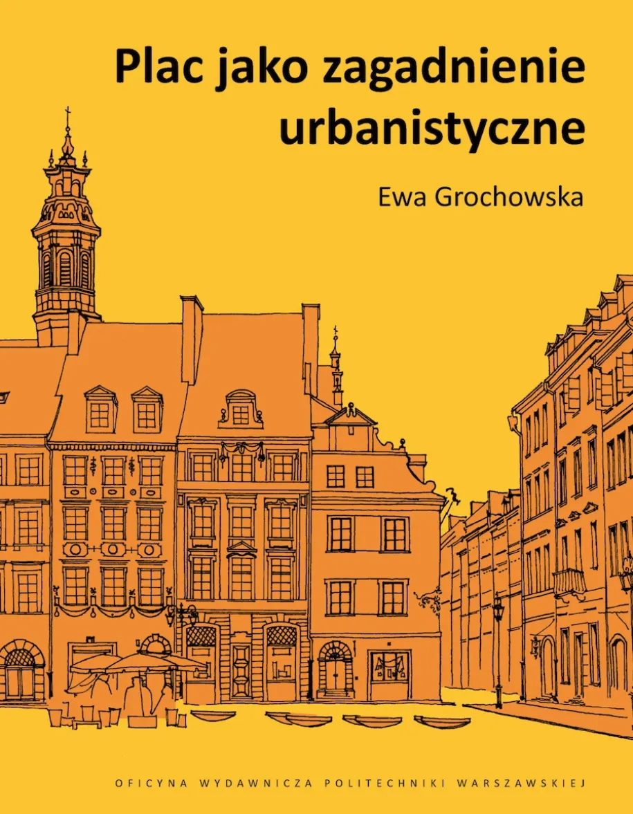 Plac jako zagadnienie urbanistyczne