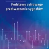 Podstawy cyfrowego przetwarzania sygnałów
