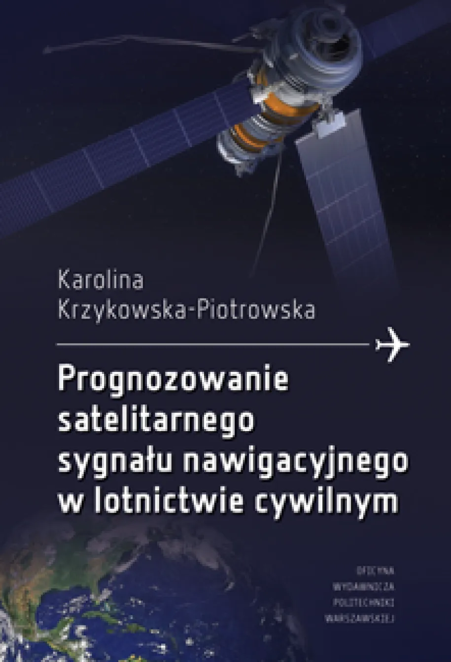 Prognozowanie satelitarnego sygnału nawigacyjnego w lotnictwie cywilnym