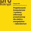 Projektowanie komputerowe i systemy informacji przestrzennej dla elektroenergetyków ‒ laboratorium