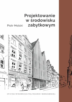 Projektowanie w środowisku zabytkowym