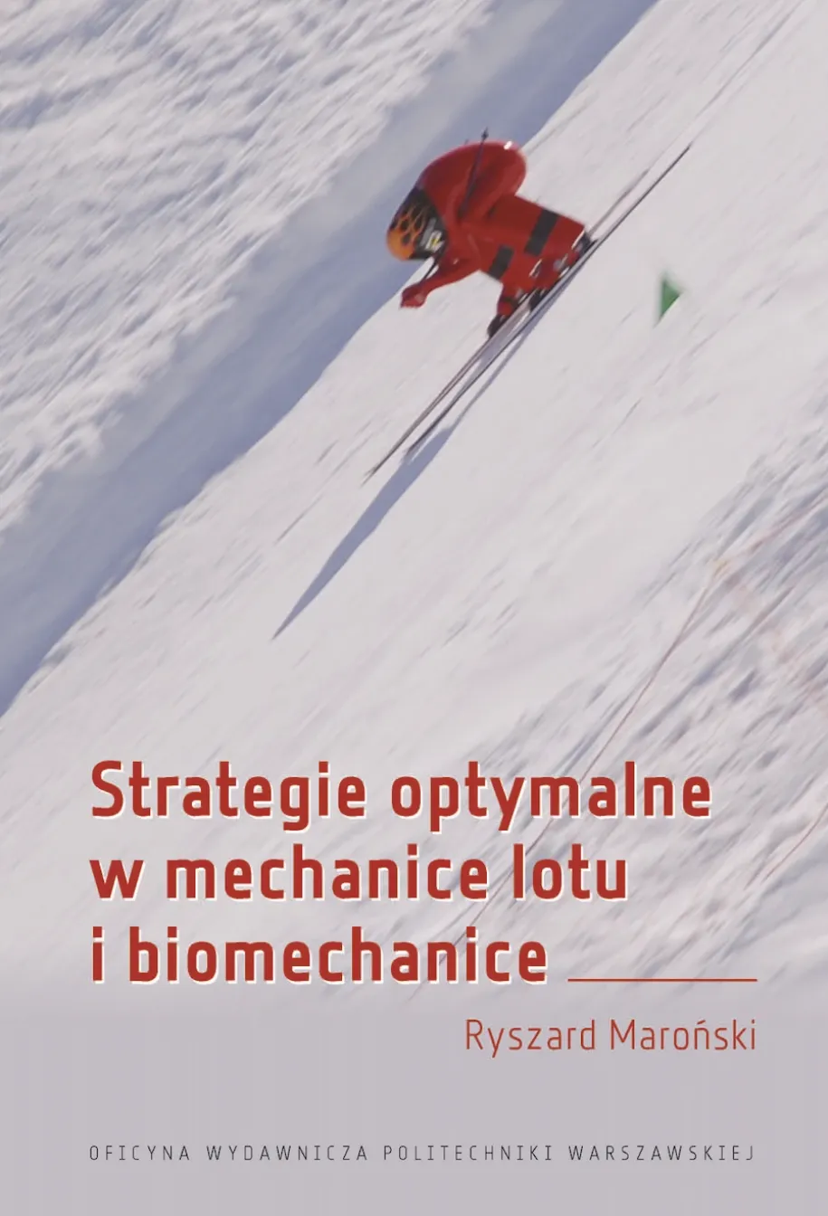 Strategie optymalne w mechanice lotu i biomechanice