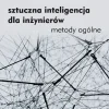 Sztuczna inteligencja dla inżynierów. Metody ogólne