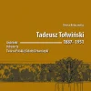 Tadeusz Tołwiński 1887–1951. Architekt, urbanista, twórca Polskiej Szkoły Urbanistyki