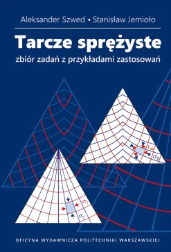 Tarcze sprężyste. Zbiór zadań z przykładami zastosowań