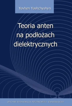 Teoria anten na podłożach dielektrycznych
