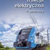 Trakcja elektryczna – podstawy