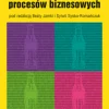 Transformacja cyfrowa procesów biznesowych