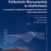 Udział Obserwatorium Astronomiczno-Geodezyjnego Politechniki Warszawskiej w Józefosławiu w europejskich i globalnych programach badawczych: ciągła służba pomiarowa