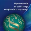 Wprowadzenie do publicznego zarządzania kryzysowego