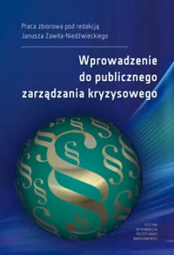 Wprowadzenie do publicznego zarządzania kryzysowego