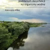 Wpływ oczyszczonych ścieków komunalnych poddanych dezynfekcji na organizmy wodne
