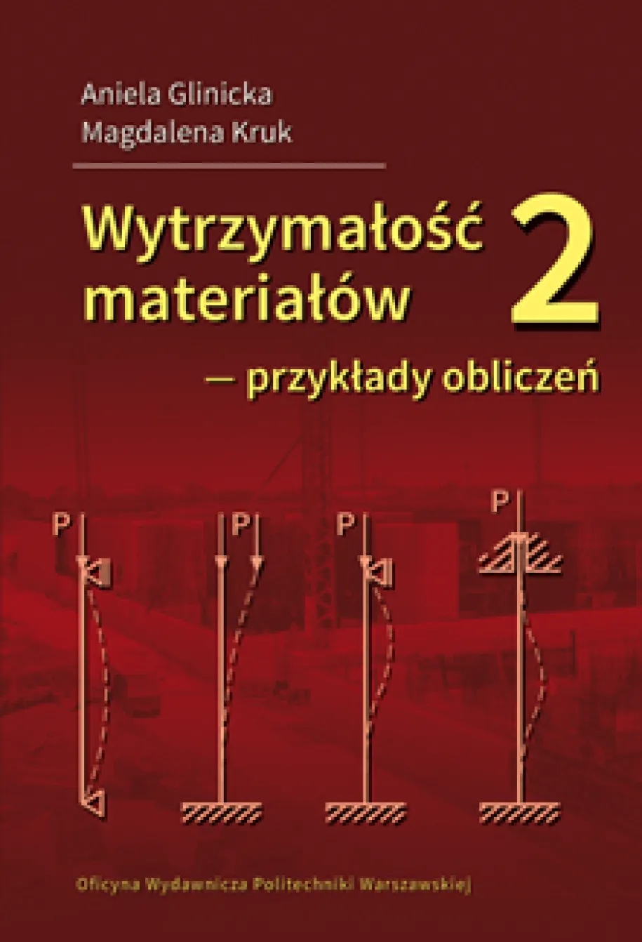 Wytrzymałość materiałów 2 ‒ przykłady obliczeń