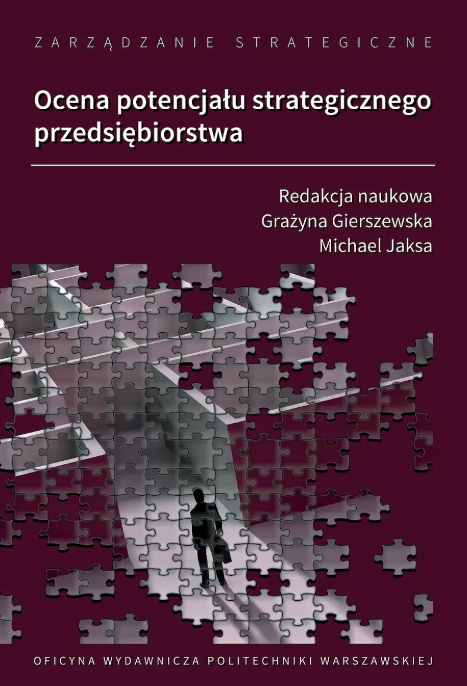 Zarządzanie strategiczne. Ocena potencjału strategicznego przedsiębiorstwa