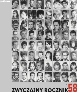 Zwyczajny rocznik 1958. Wspomnienia ze studiów 1958–64 w 100-lecie Wydziału Architektury Politechniki Warszawskiej